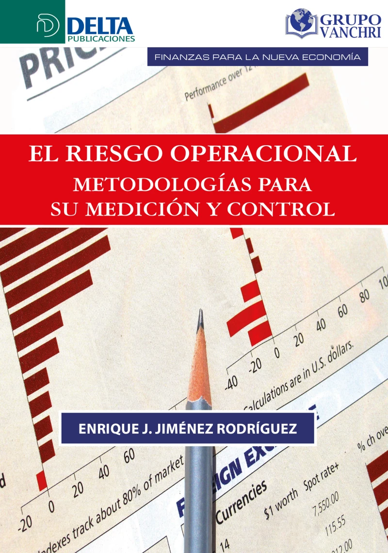 Portada: El Riesgo Operacional: Metodologías Para Su Medición Y Control