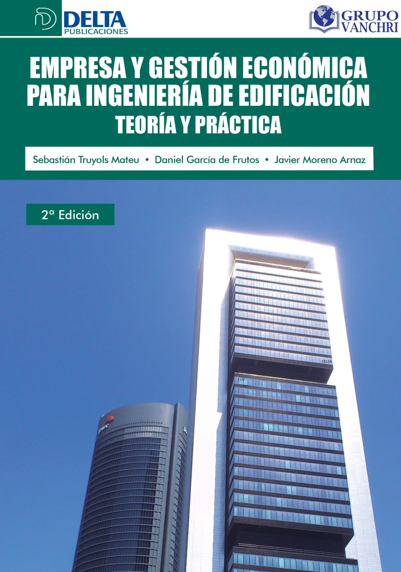 Portada: Empresa Y Gestión Económica Para Ingeniería De Edificación: Teoría Y Práctica