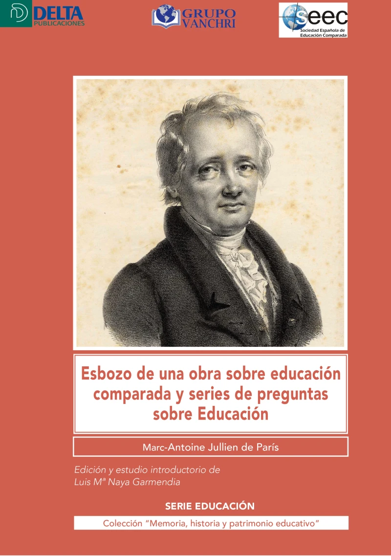 Portada: Esbozo De Una Obra Sobre Educación Comparada Y Series De Preguntas Sobre Educación