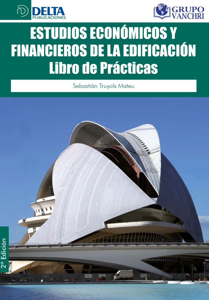 Portada: Estudios Económicos Y Financieros De La Edificación: Libro De Práctica