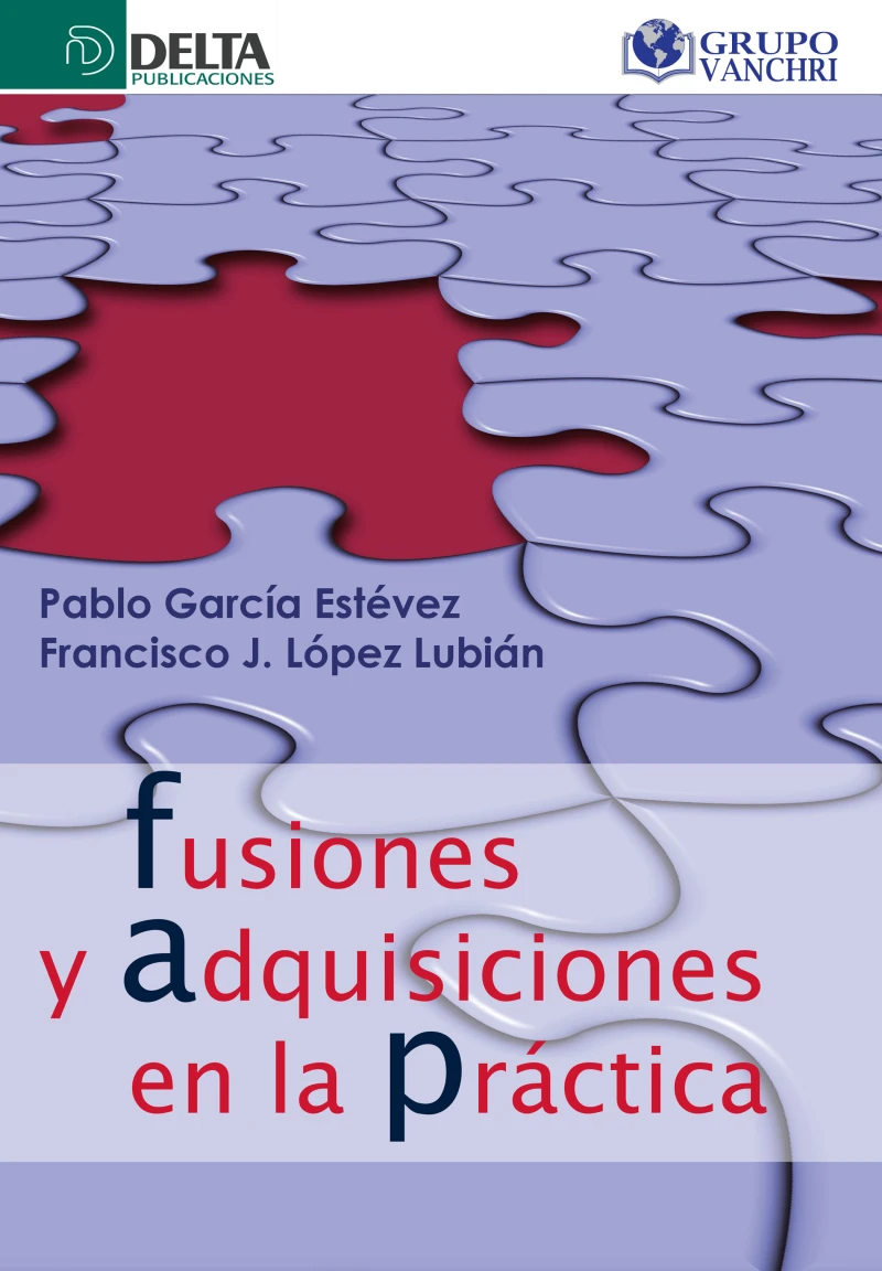 Portada: Fusiones Y Adquisiciones En La Práctica