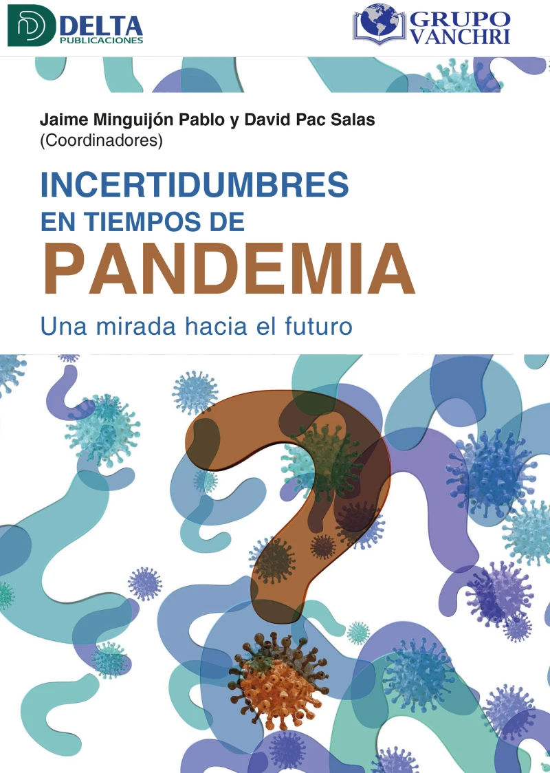 Portada: Incertidumbres En Tiempos De Pandemia Una Mirada Hacia El Futuro