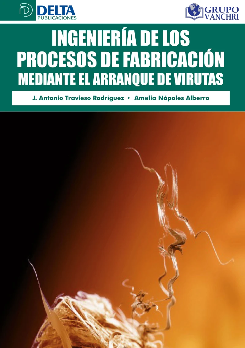 Portada: Ingeniería De Los Procesos De Fabricación Mediante El Arranque De Virutas
