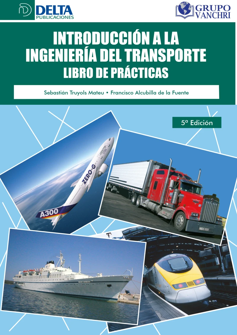 Portada: Introducción A La Ingeniería Del Transporte Libro De Prácticas