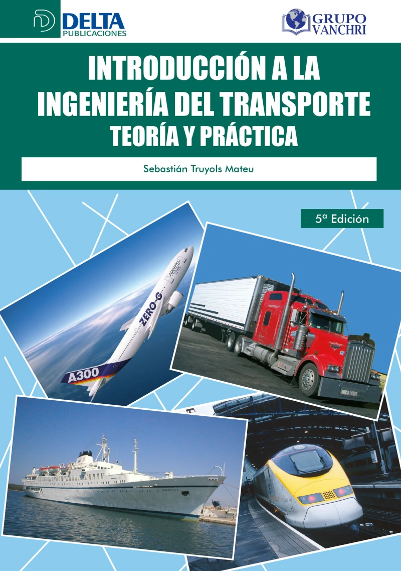Portada: Introducción A La Ingeniería Del Transporte Teoría Y Práctica