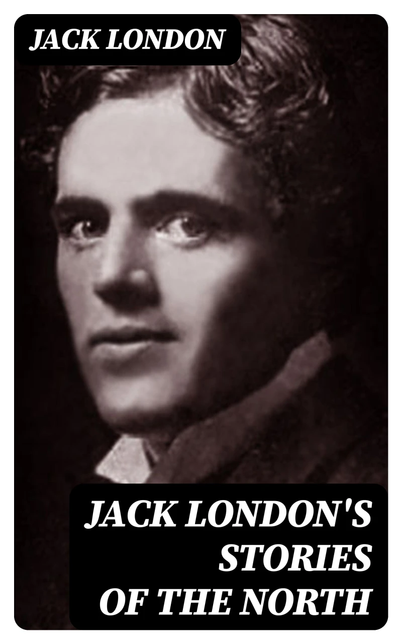 Portada: Jack London's Stories of the North