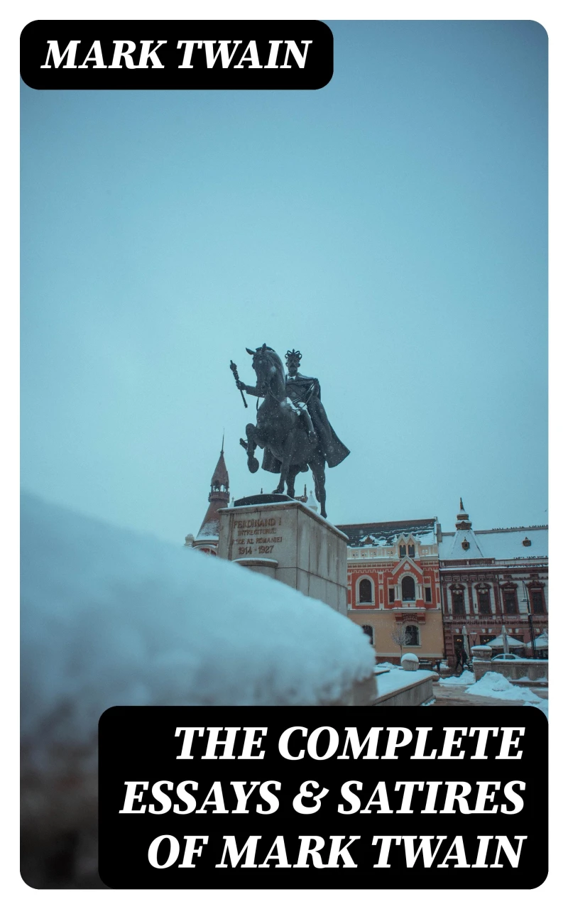 Portada: The Complete Essays & Satires of Mark Twain