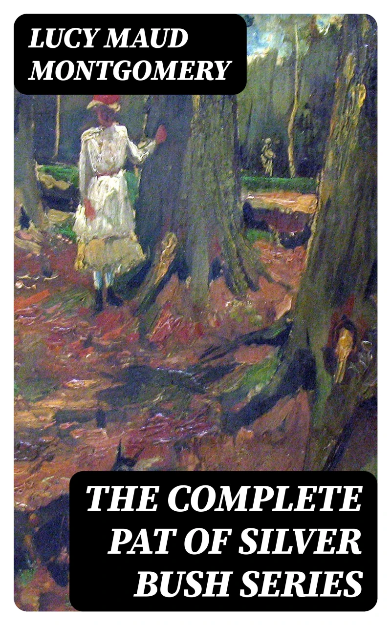 Portada: The Complete Pat of Silver Bush Series