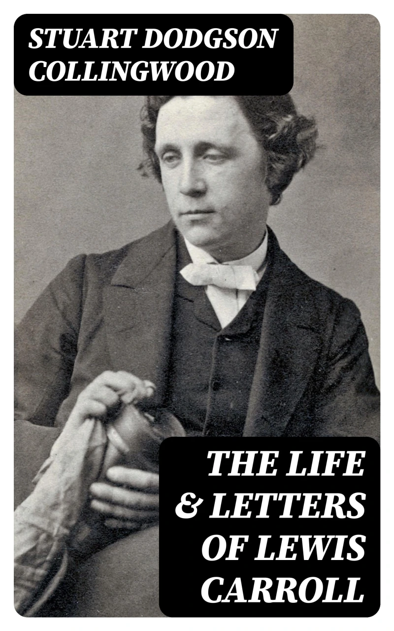 Portada: The Life & Letters of Lewis Carroll