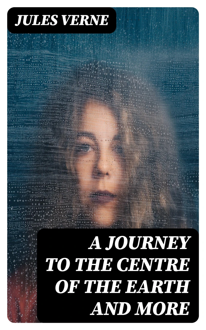 Portada: A Journey to the Centre of the Earth and more