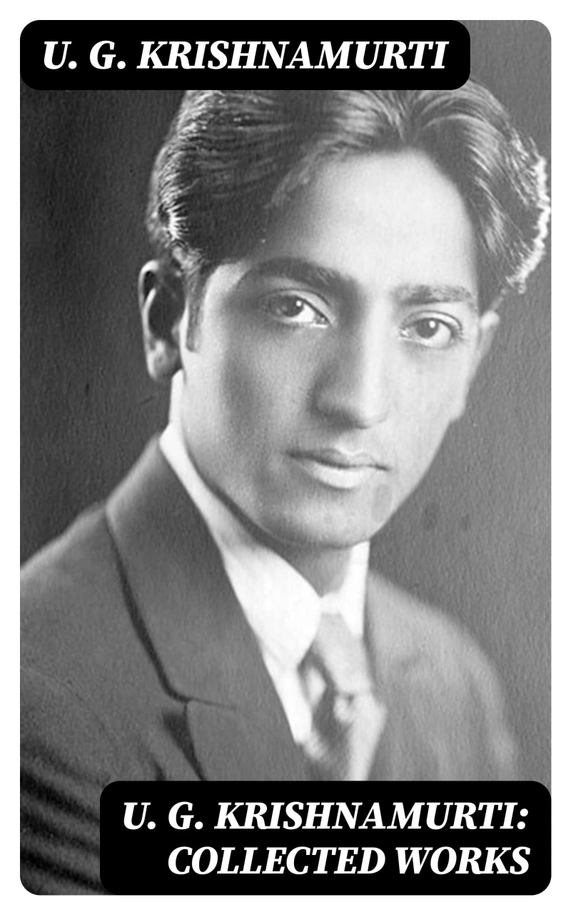 Portada: U. G. Krishnamurti: Collected Works