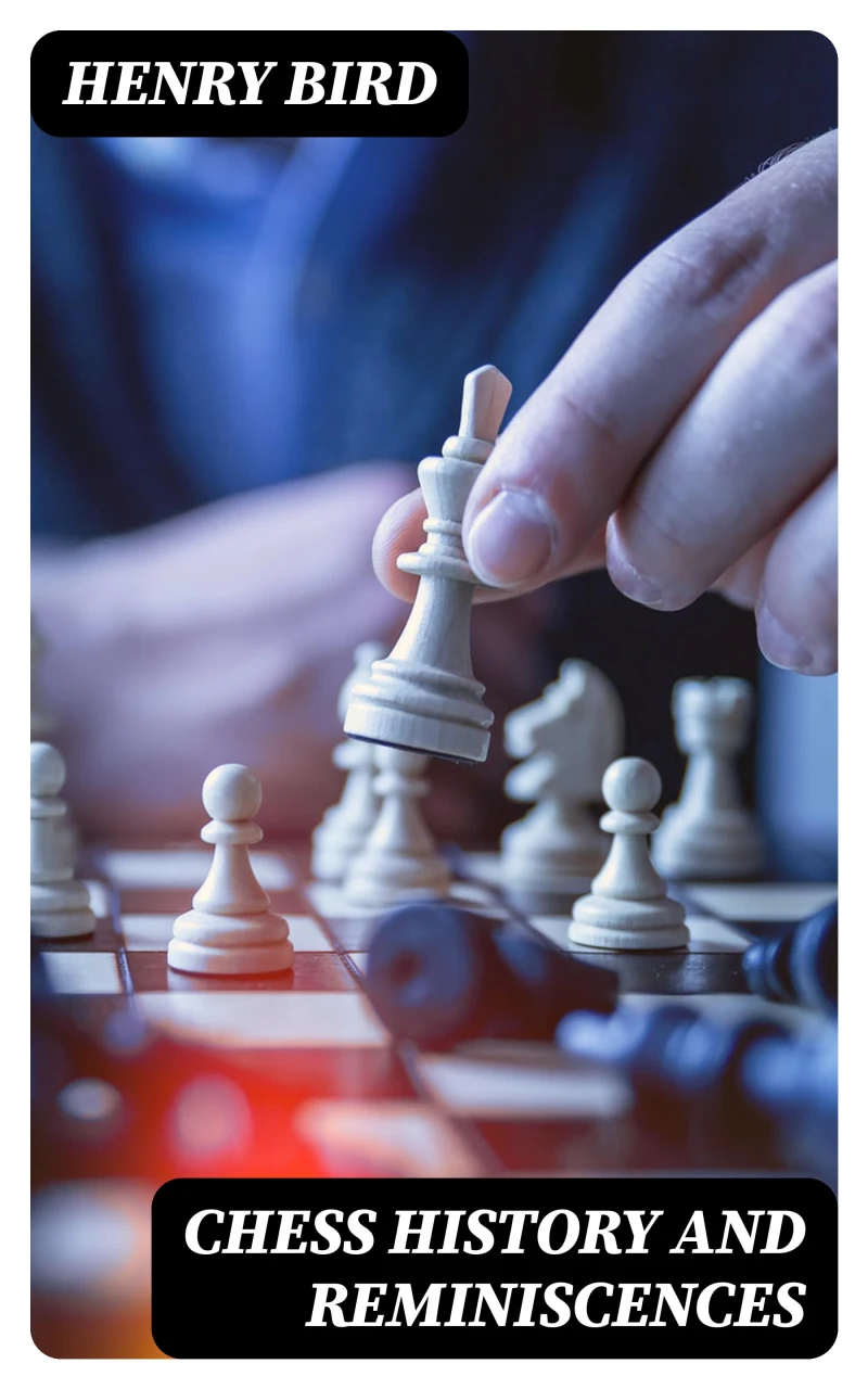 Portada: Chess History and Reminiscences