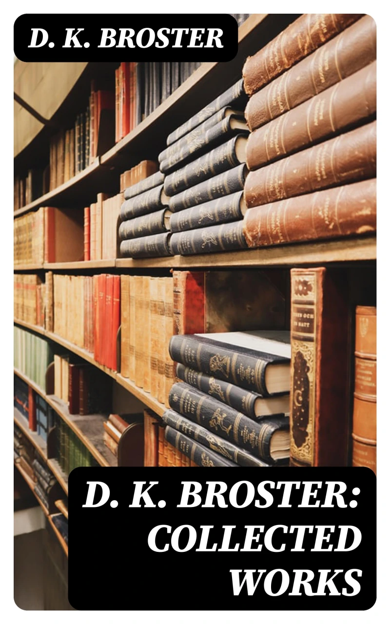 Portada: D. K. Broster: Collected Works