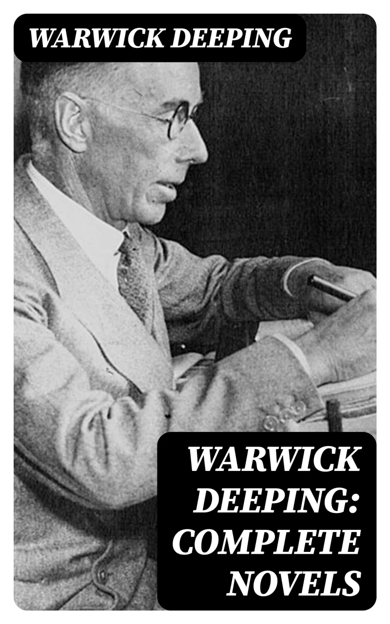 Portada: Warwick Deeping: Complete Novels