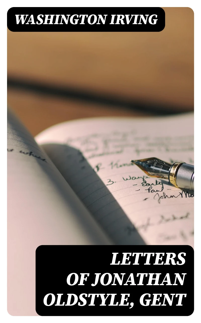 Portada: Letters of Jonathan Oldstyle, Gent