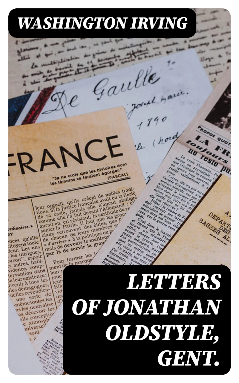 Portada: Letters of Jonathan Oldstyle, Gent.