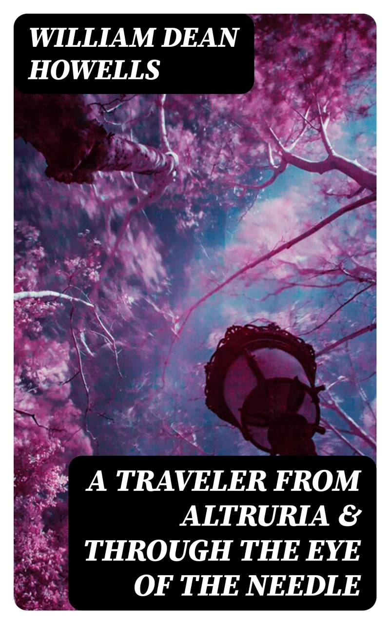 Portada: A Traveler from Altruria & Through the Eye of the Needle