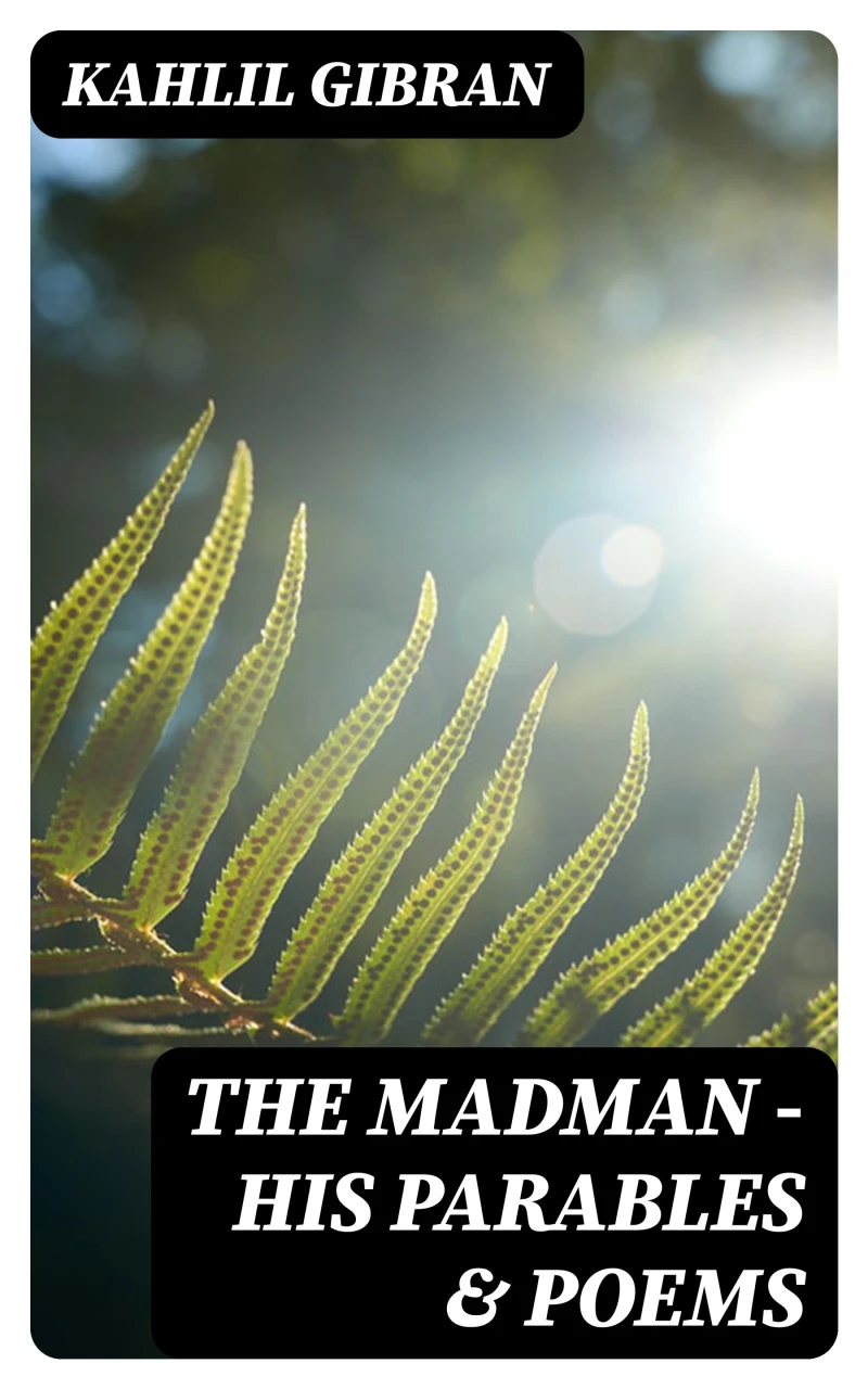 Portada: The Madman - His Parables & Poems