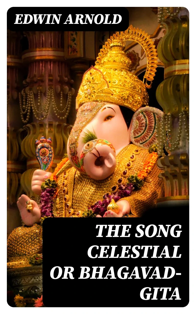 Portada: The Song Celestial or Bhagavad-Gita