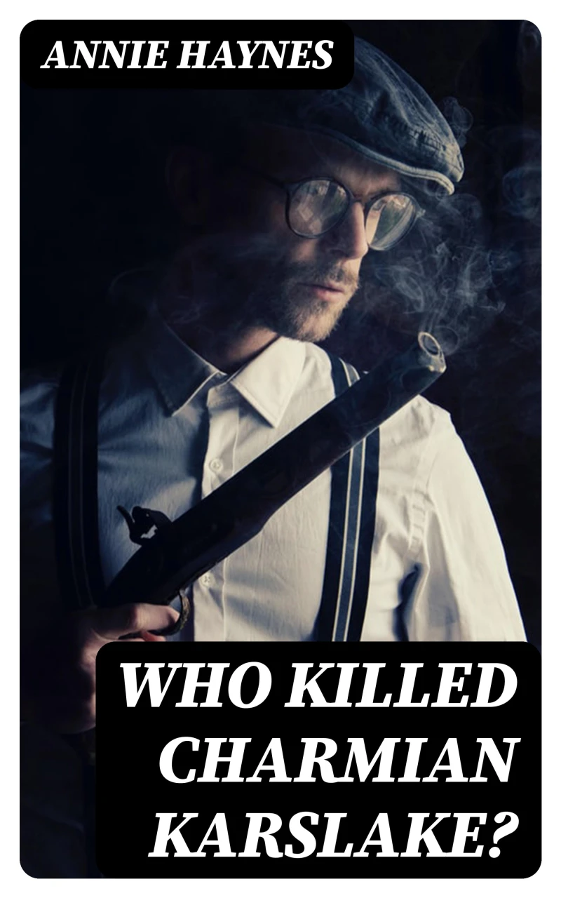 Portada: Who Killed Charmian Karslake?