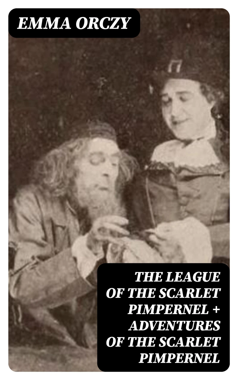Portada: The League of the Scarlet Pimpernel + Adventures of the Scarlet Pimpernel