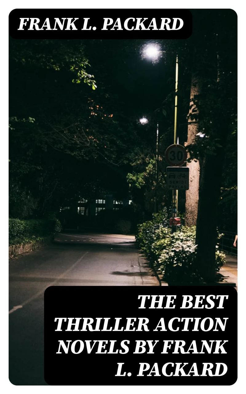 Portada: The Best Thriller Action Novels by Frank L. Packard