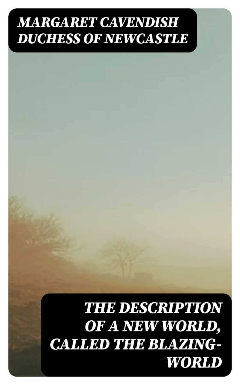 Portada: The Description of a New World, Called the Blazing-World