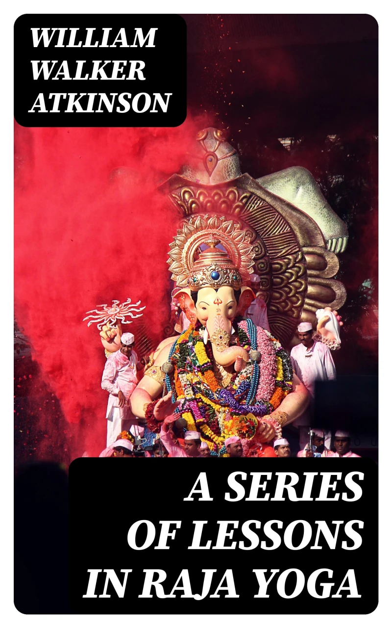 Portada: A Series of Lessons in Raja Yoga