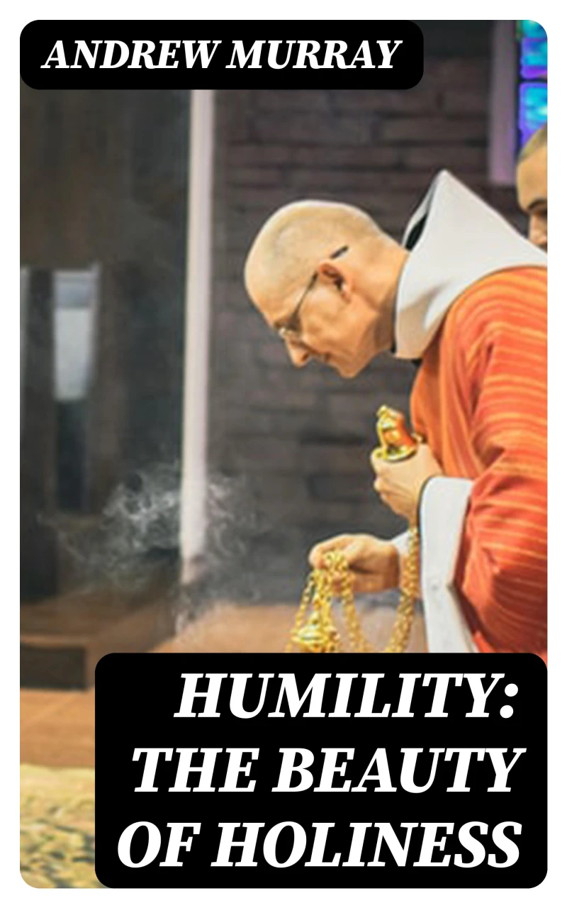 Portada: Humility: The Beauty of Holiness