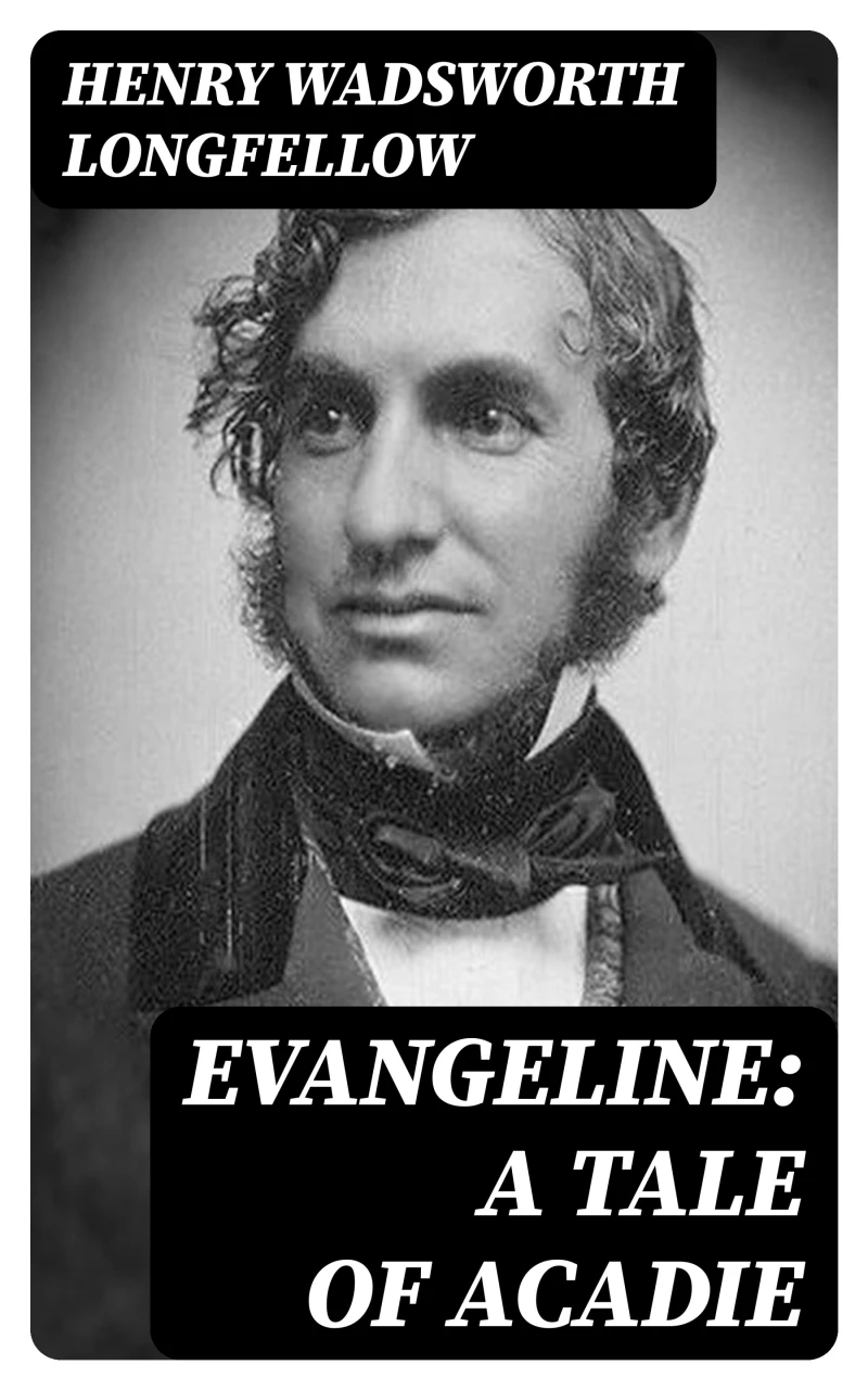 Portada: Evangeline: A Tale of Acadie