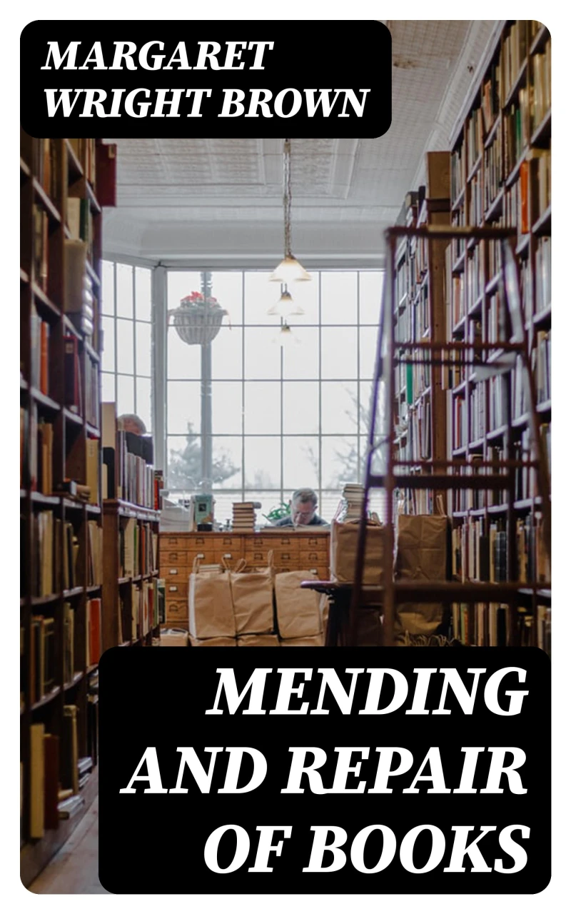Portada: Mending and Repair of Books