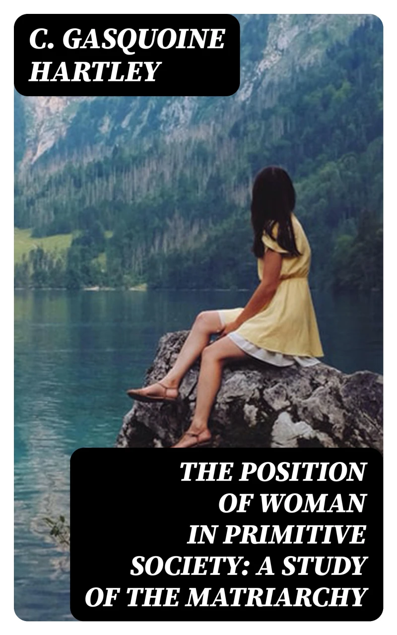 Portada: The Position of Woman in Primitive Society: A Study of the Matriarchy