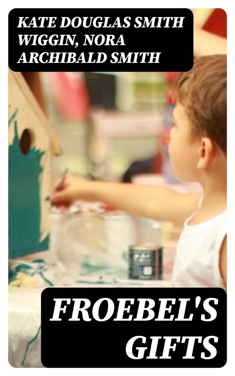 Portada: Froebel's Gifts