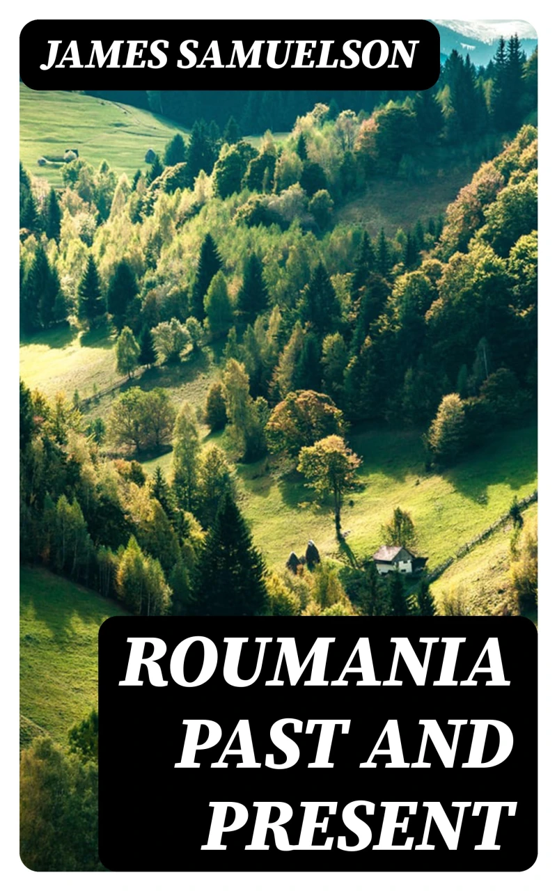 Portada: Roumania Past and Present