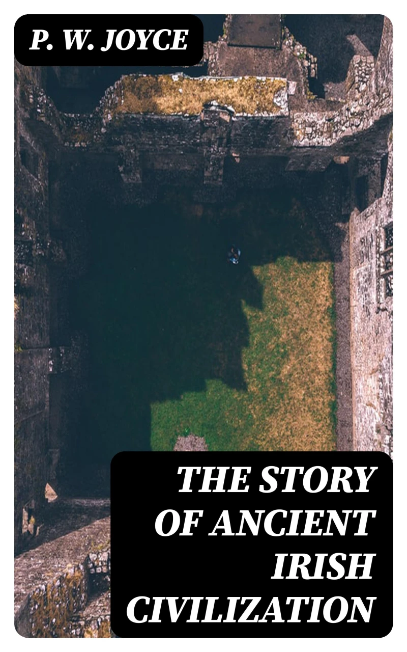 Portada: The Story of Ancient Irish Civilization
