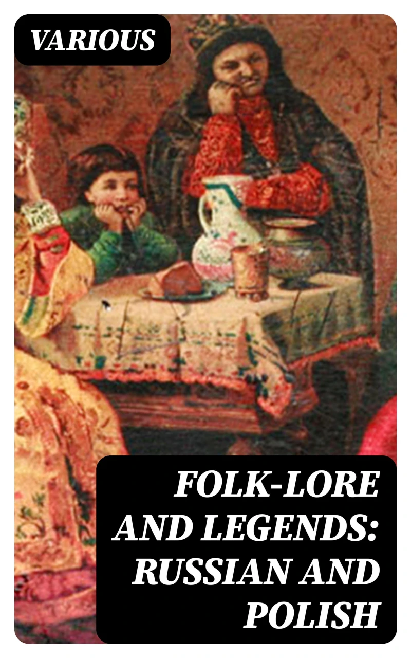 Portada: Folk-Lore and Legends: Russian and Polish