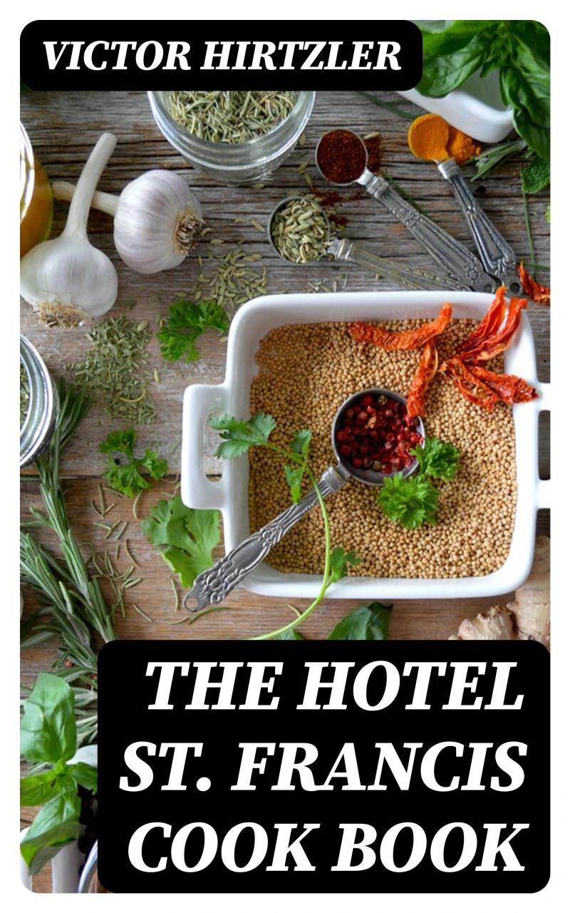 Portada: The Hotel St. Francis Cook Book