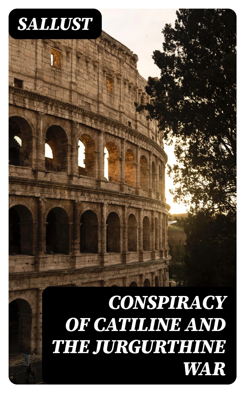 Portada: Conspiracy of Catiline and the Jurgurthine War