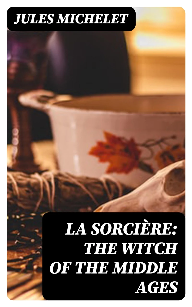 Portada: La Sorcière: The Witch of the Middle Ages