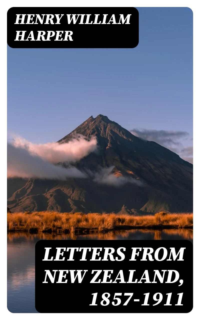 Portada: Letters from New Zealand, 1857-1911