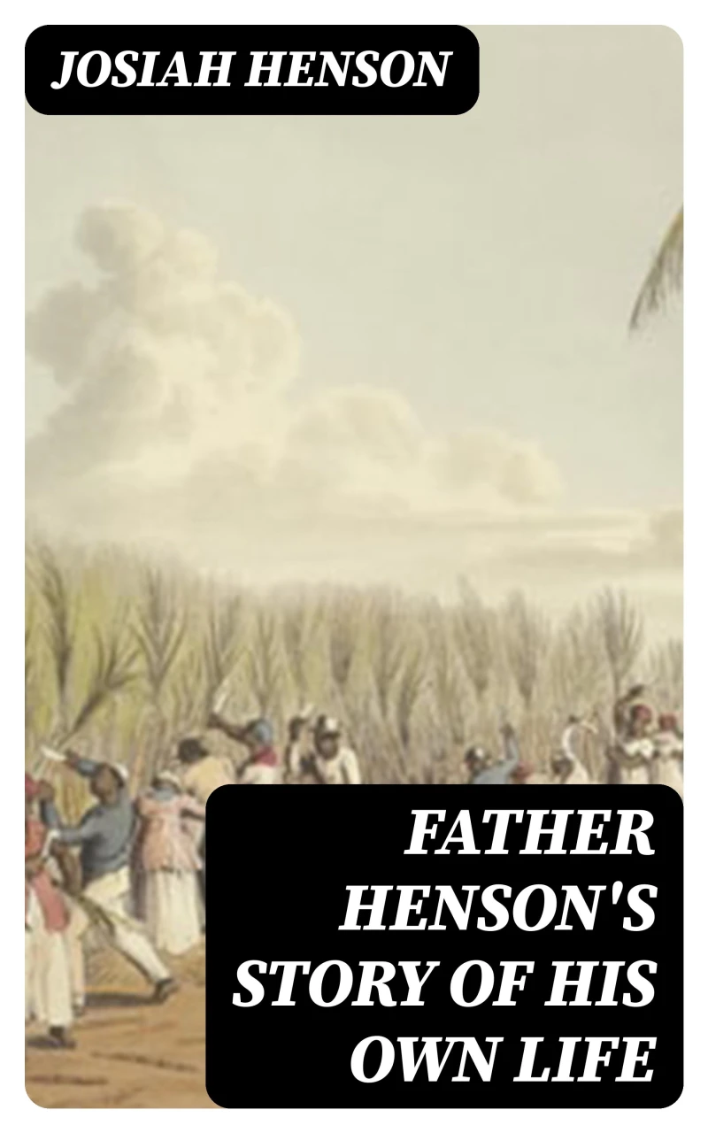 Portada: Father Henson's Story of His Own Life