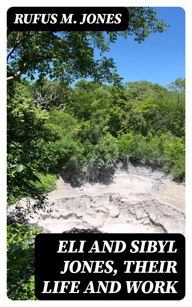 Portada: Eli and Sibyl Jones, Their Life and Work