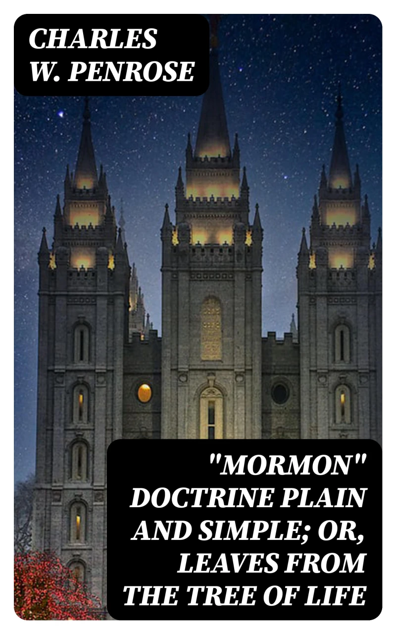 Portada: "Mormon" Doctrine Plain and Simple; Or, Leaves from the Tree of Life