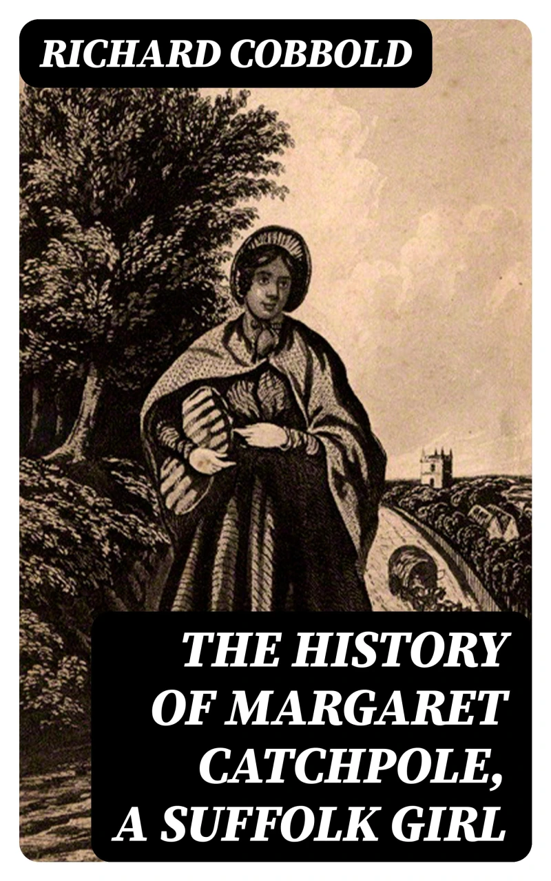 Portada: The History of Margaret Catchpole, a Suffolk Girl