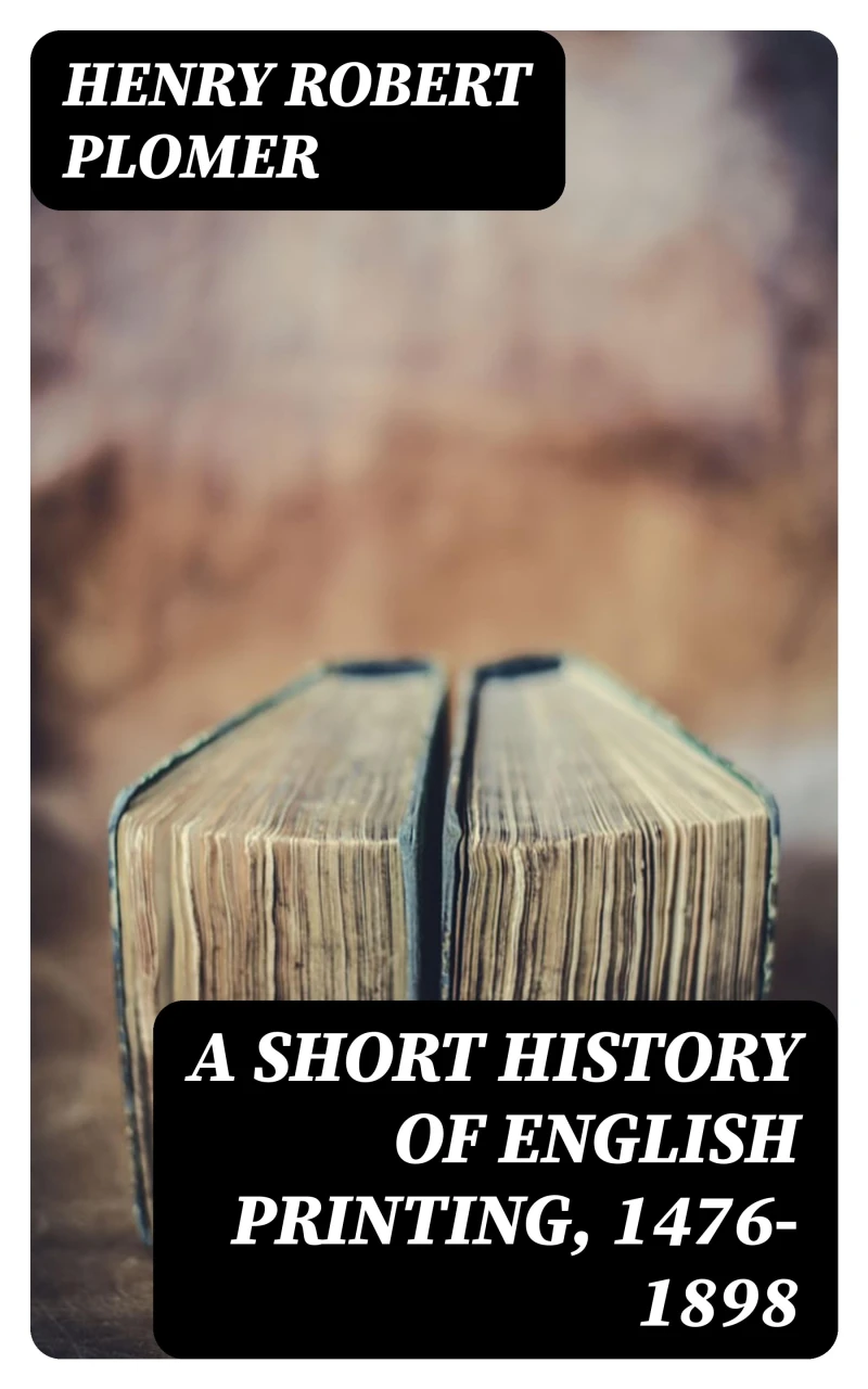 Portada: A Short History of English Printing, 1476-1898