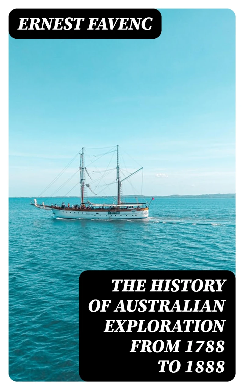 Portada: The History of Australian Exploration from 1788 to 1888