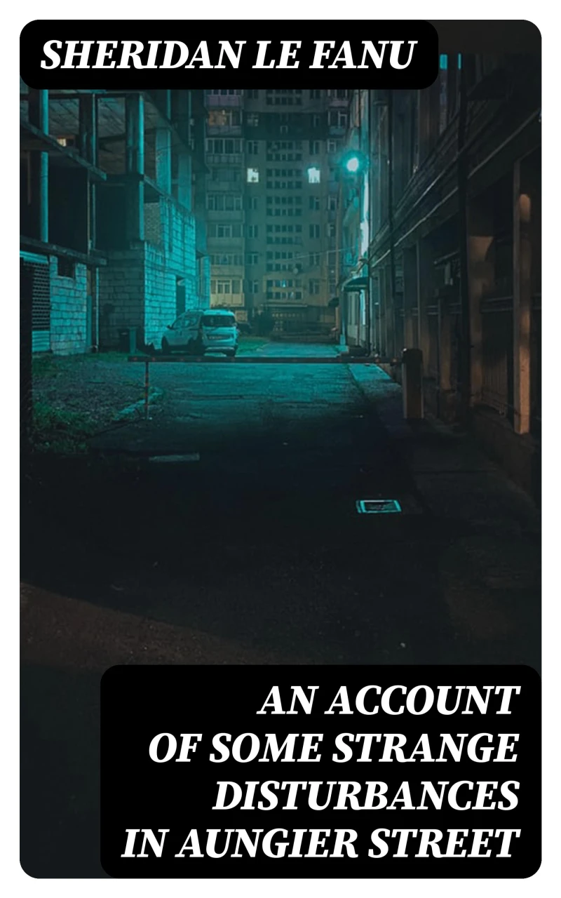 Portada: An Account of Some Strange Disturbances in Aungier Street