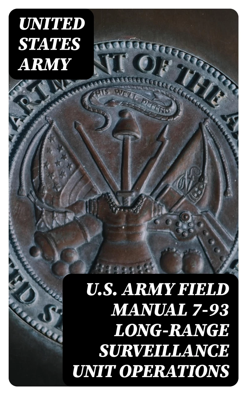 Portada: U.S. Army Field Manual 7-93 Long-Range Surveillance Unit Operations