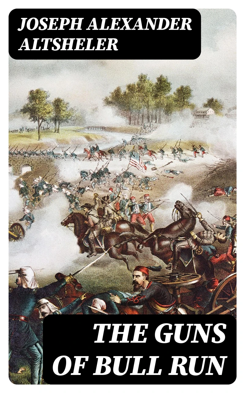 Portada: The Guns of Bull Run