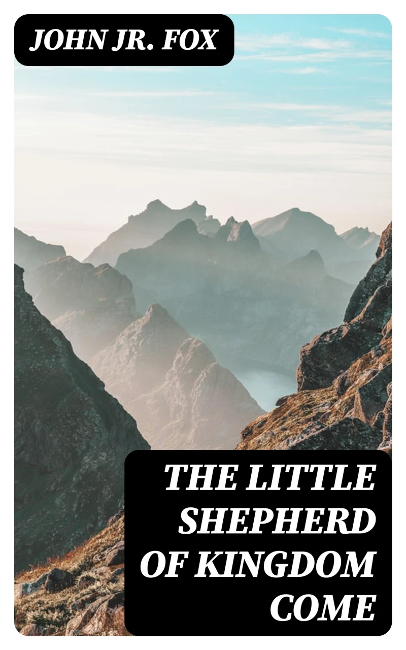 Portada: The Little Shepherd of Kingdom Come